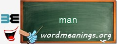 WordMeaning blackboard for man